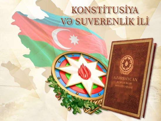 "Konstitusiya və Suverenlik ili" tarixi dönəm kimi qeyd olunur